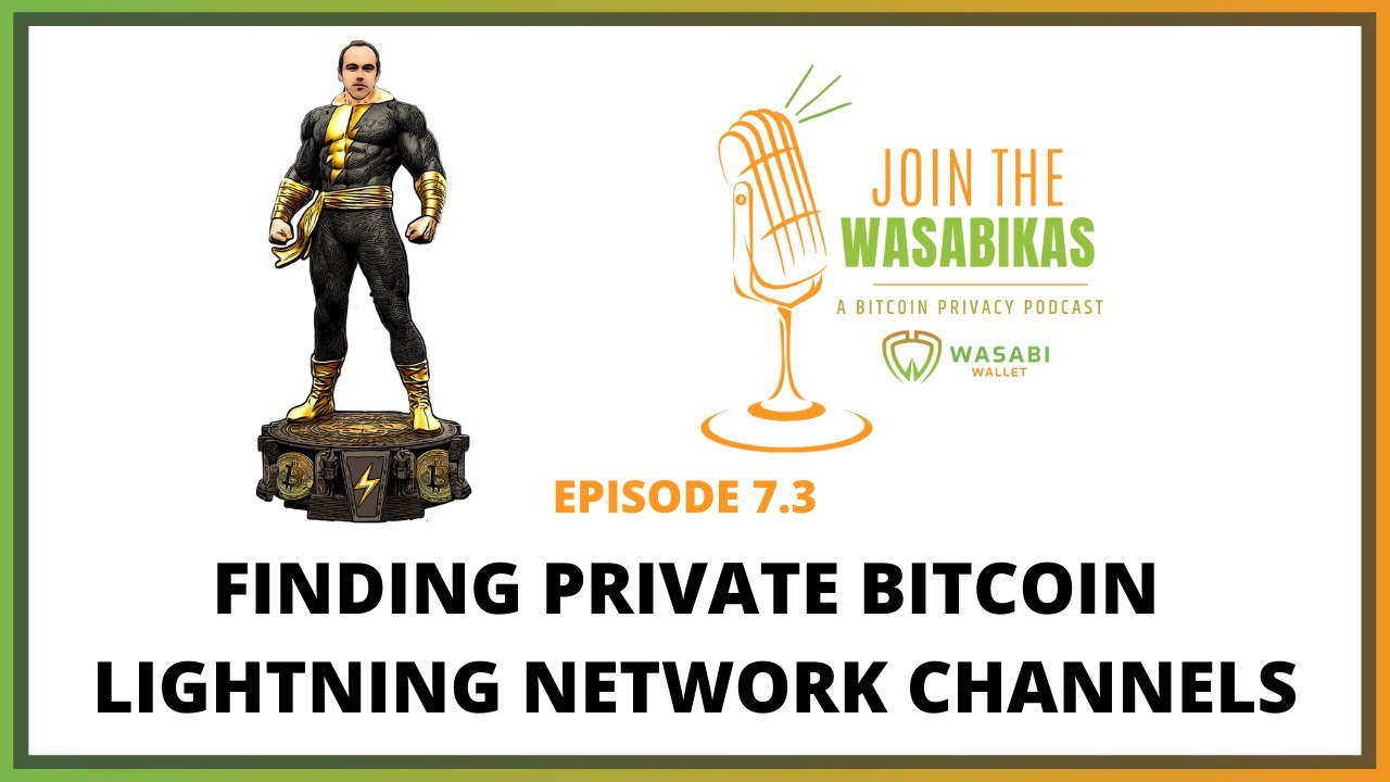 7.3 Finding Private Bitcoin Lightning Network Channels episode artwork