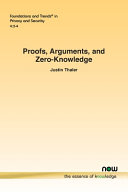 Proofs, Arguments, and Zero-Knowledge cover