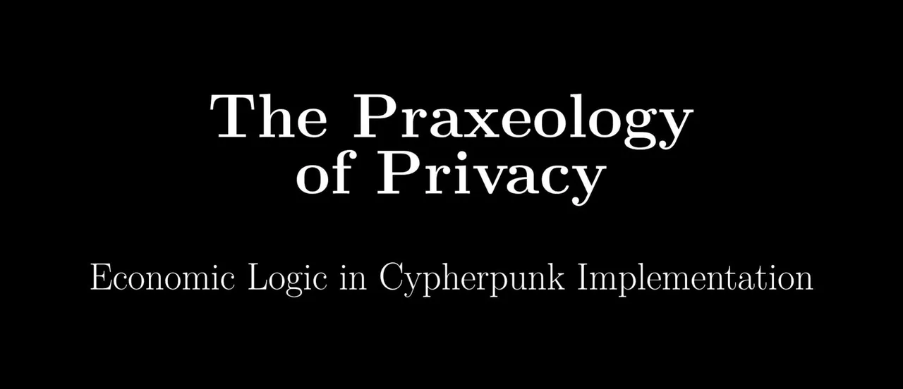The Praxeology of Privacy ~ Chapter 19: Operational Security