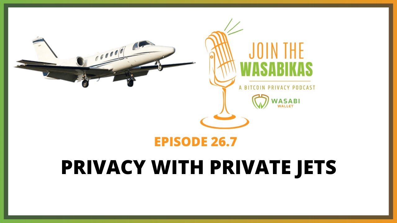 26.7 Privacy with Private Jets || Roger Protoc episode artwork