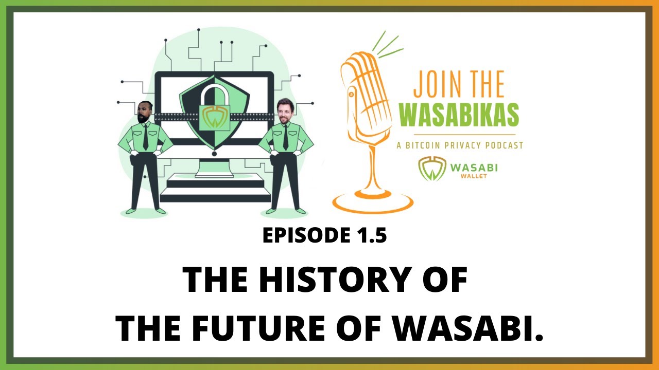 1.5 The history of the future of Wasabi episode artwork