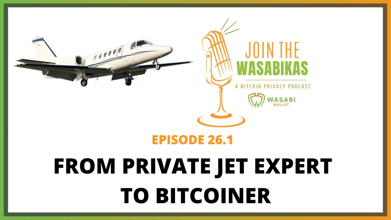 26.1 From Private Jet Expert to Bitcoiner || Roger Proctor episode artwork