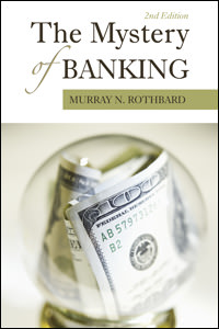 The Mystery of Banking cover