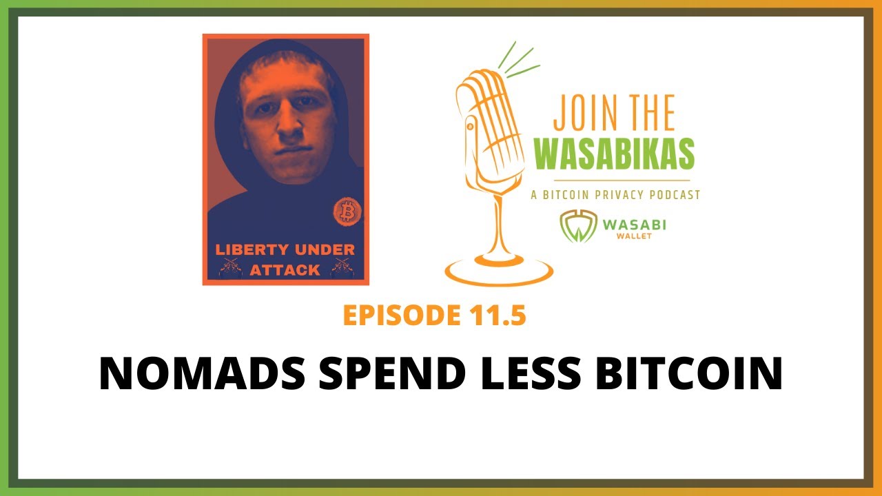 11.5 Nomads spend less Bitcoin || Shane Radliff episode artwork