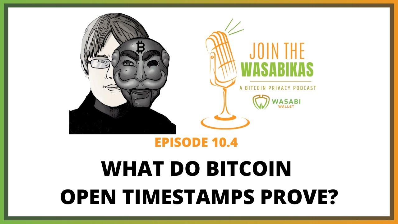 10.4 What do Bitcoin Open Timestamps prove episode artwork
