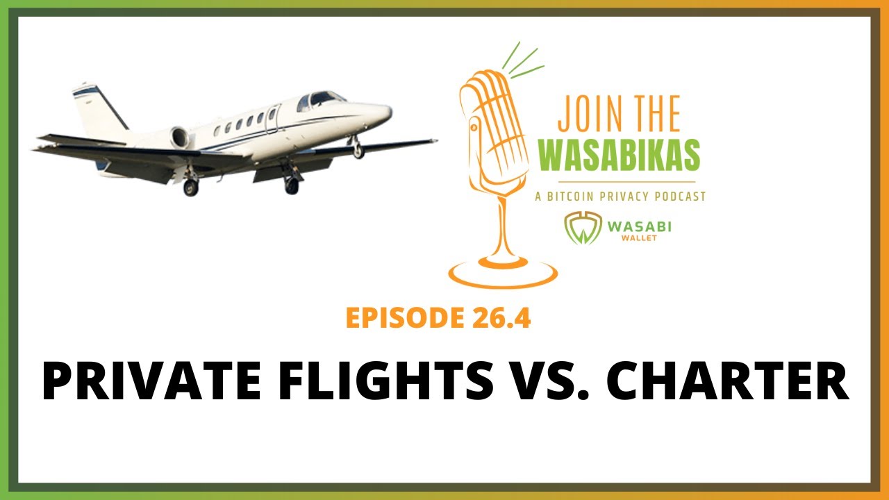 26.4 Private Flights vs. Charter || Roger Proctor