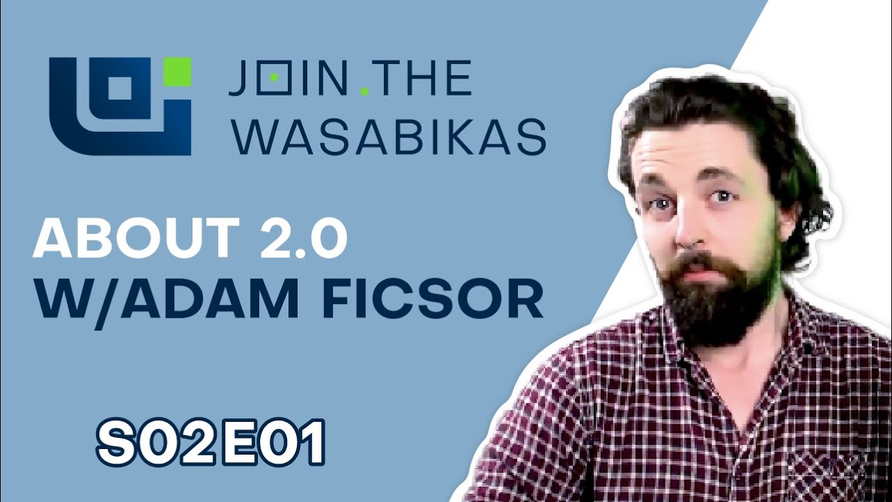 Join The Wasabikas S02E01 - All about Wasabi Wallet 2.0 with Adam Ficsor episode artwork