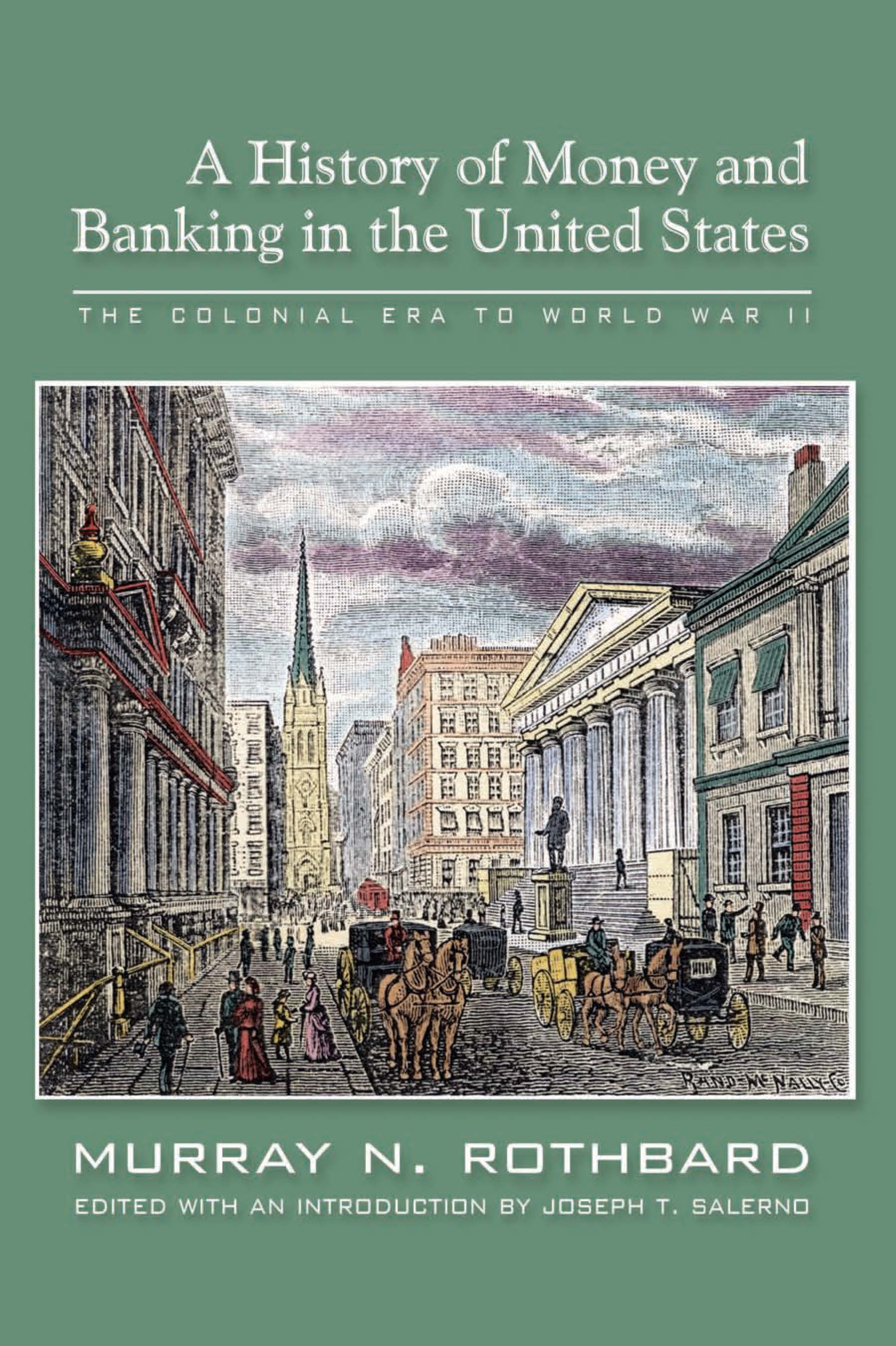 A History of Money and Banking in the United States: The Colonial Era to World War II cover