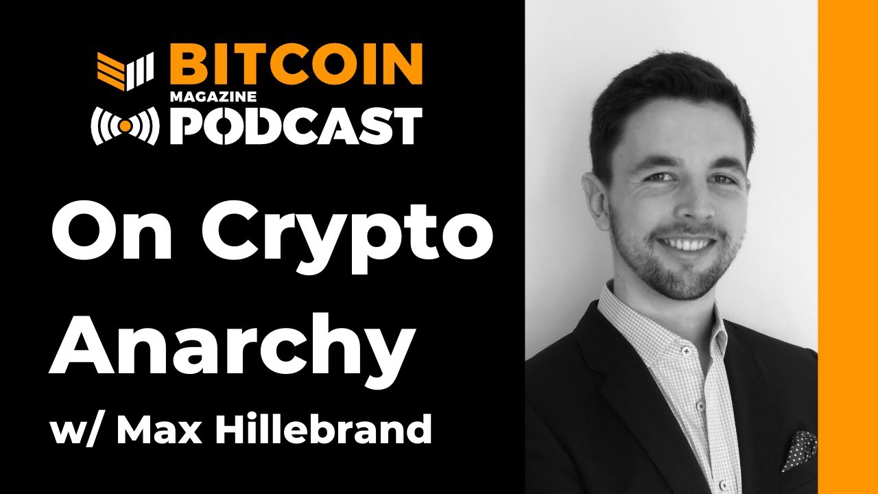 Wasabi, Crypto Anarchy And Freedom W/ Max Hillebrand: Bitcoin Magazine episode artwork