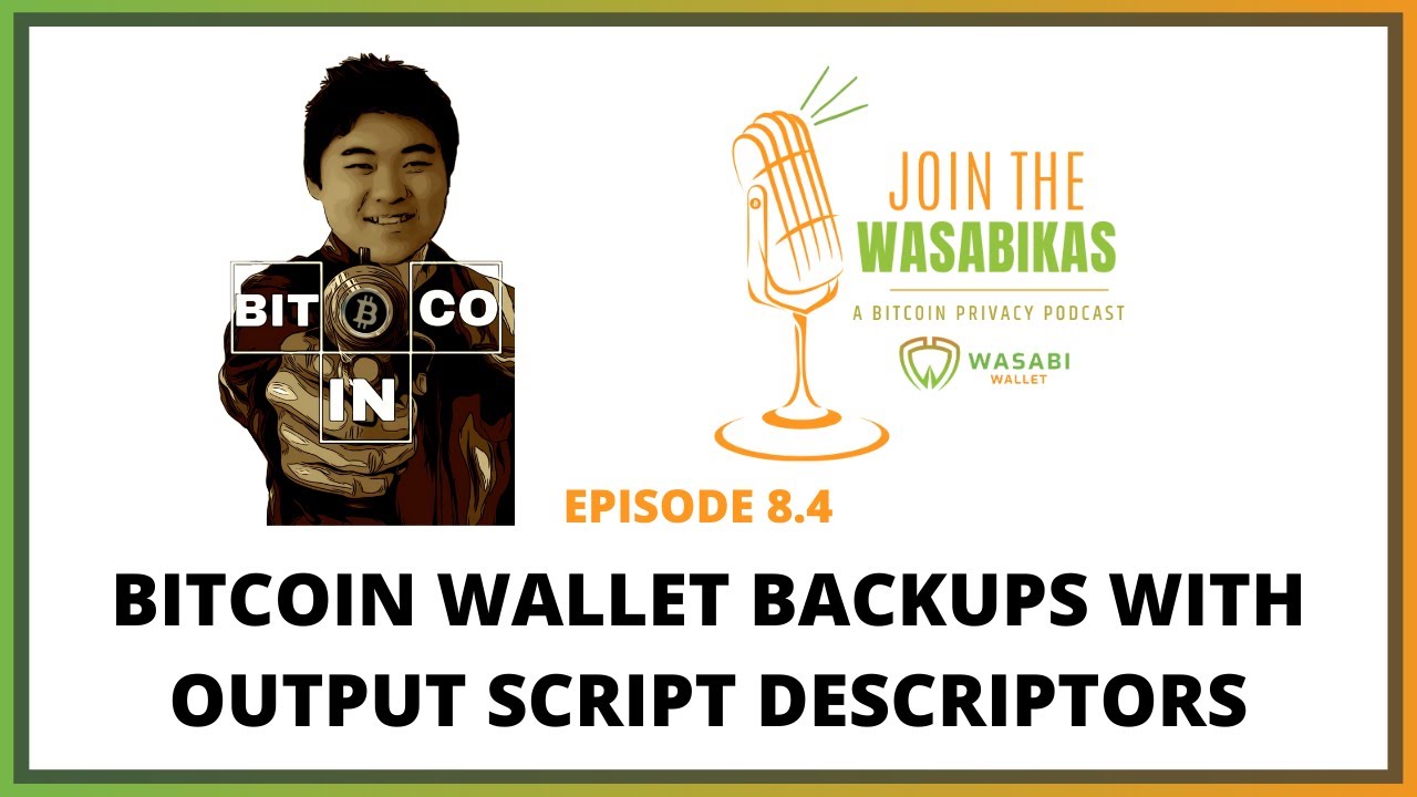 8.4 Bitcoin Wallet Backups with Output Script Descriptors || Andrew Chow episode artwork