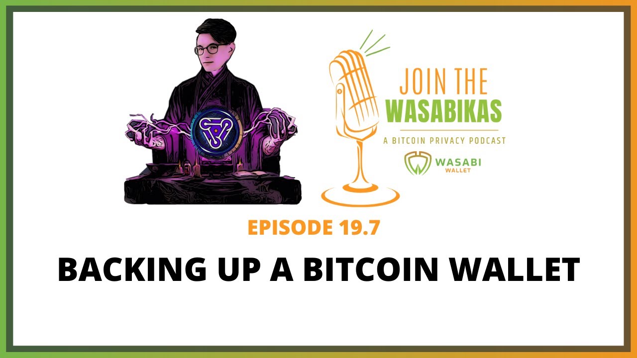 19.7 Backing Up a Bitcoin Wallet || Dan Gould episode artwork