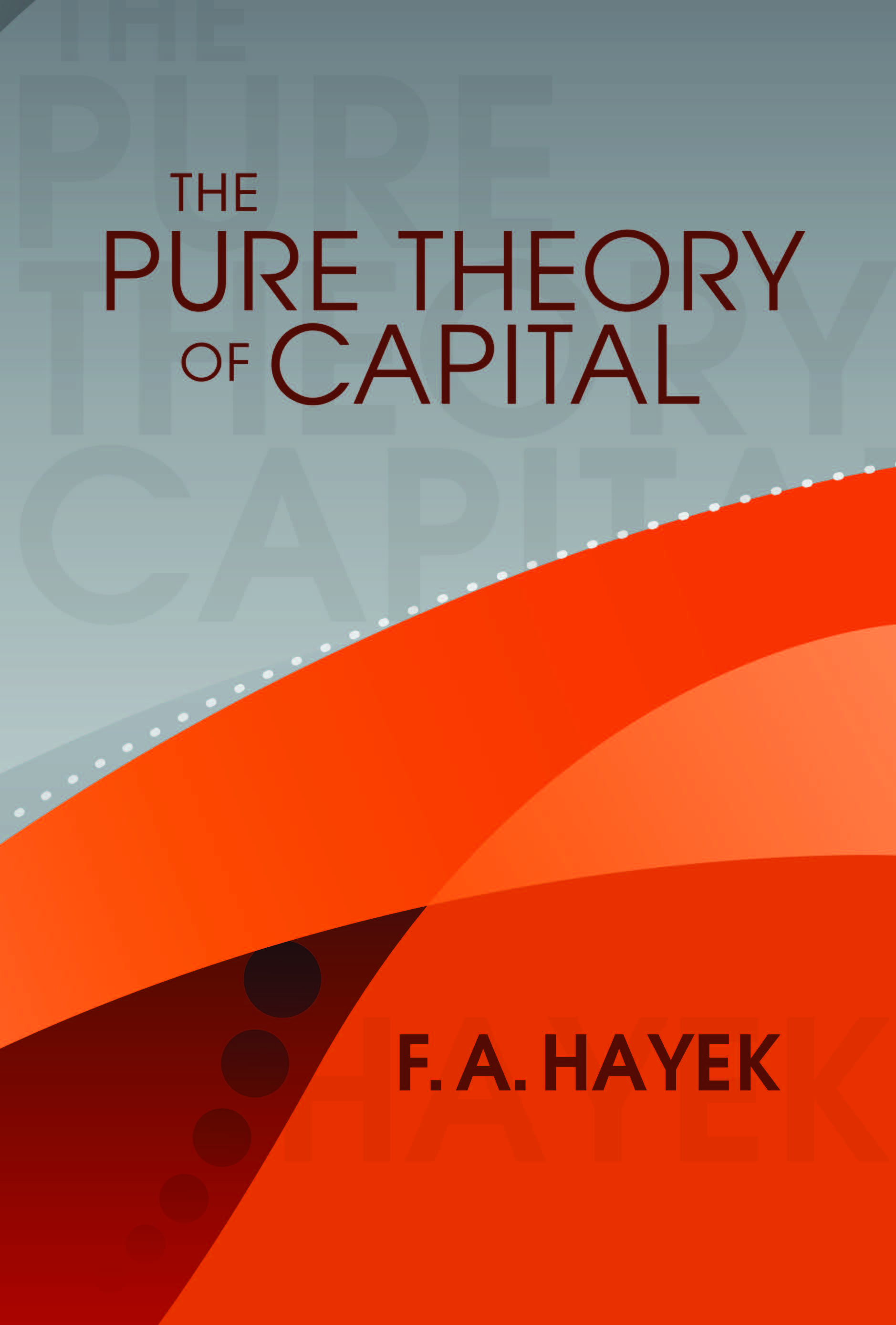 The Pure Theory of Capital cover