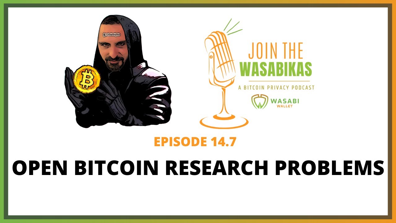 14.7 Open Bitcoin Research Problems || Lloyd Fournier episode artwork