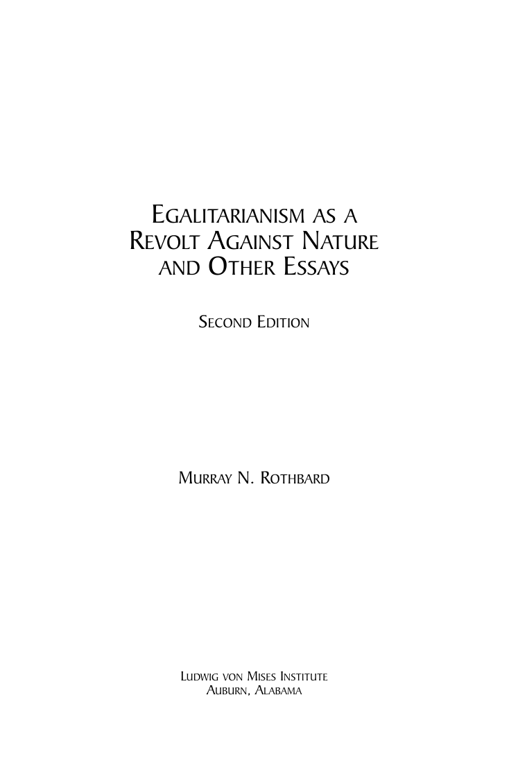 Egalitarianism as a Revolt Against Nature, and Other Essays cover