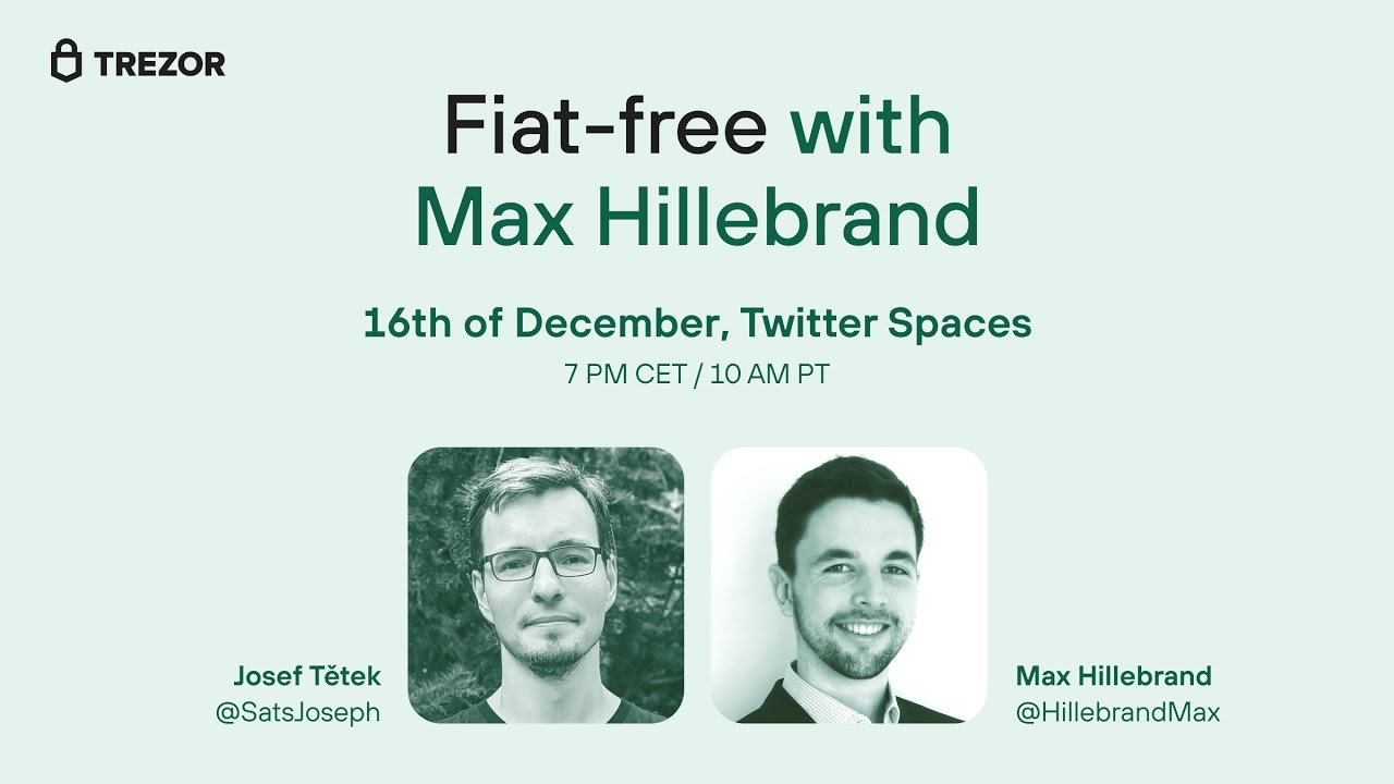 Fiat-free with Max Hillebrand / Twitter Spaces with Josef Tětek episode artwork