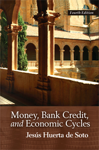 Money, Bank Credit, and Economic Cycles cover