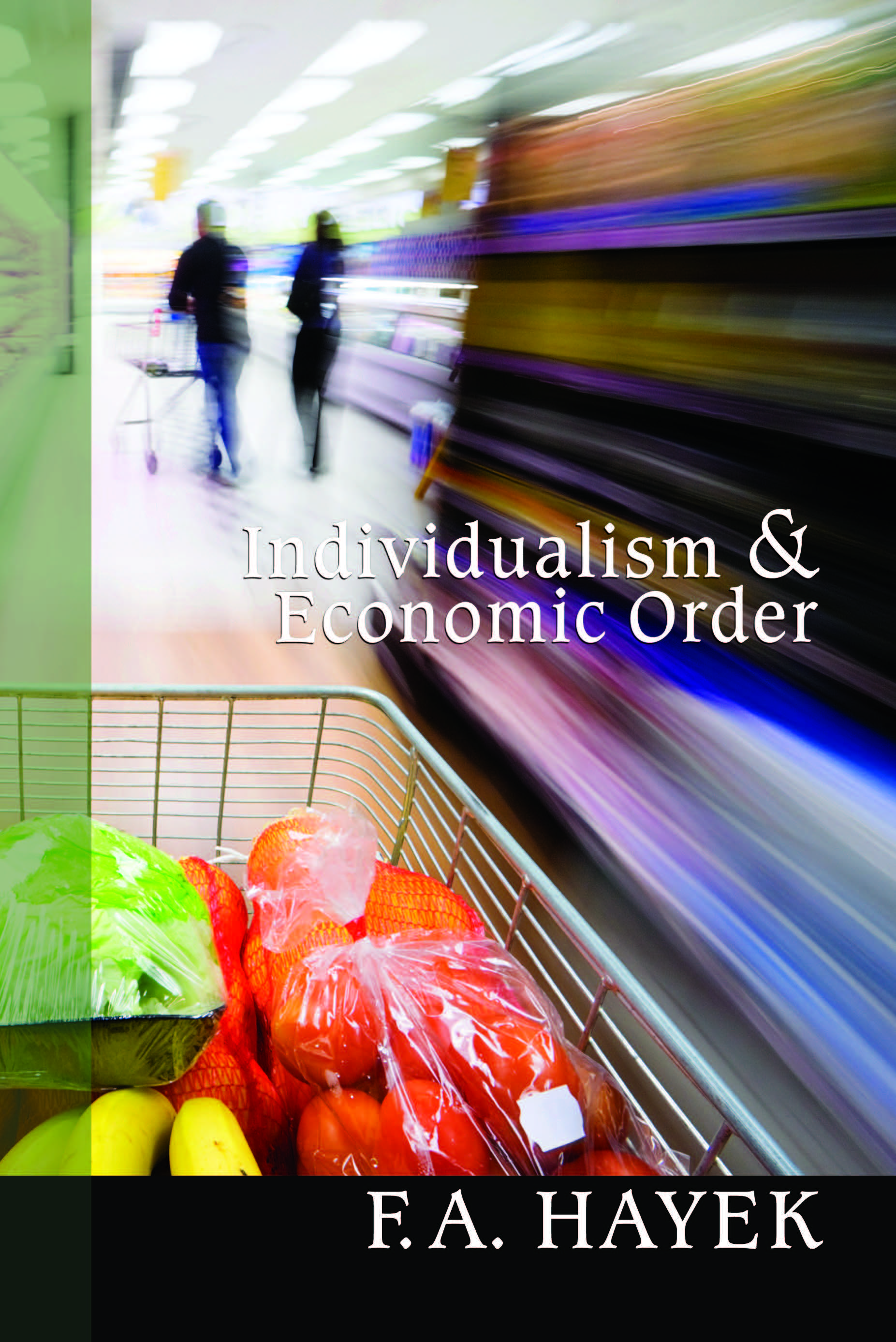 Individualism and Economic Order cover