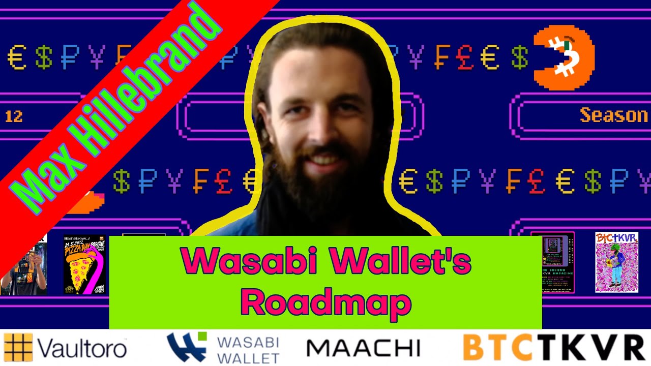 S12 E17: Max Hillebrand on Wasabi Wallet's Development Roadmap episode artwork