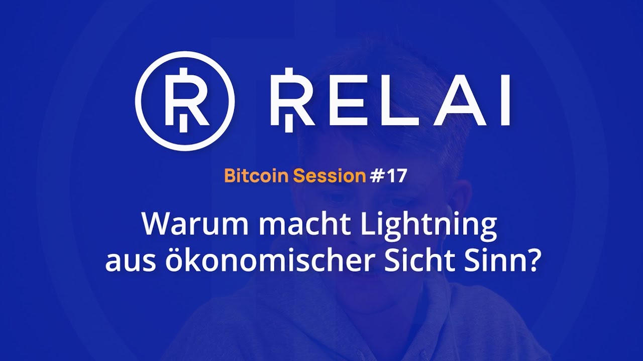 Warum macht Lightning aus ökonomischer Sicht Sinn? - Christian Decker & Max Hillebrand | Relai Clips episode artwork