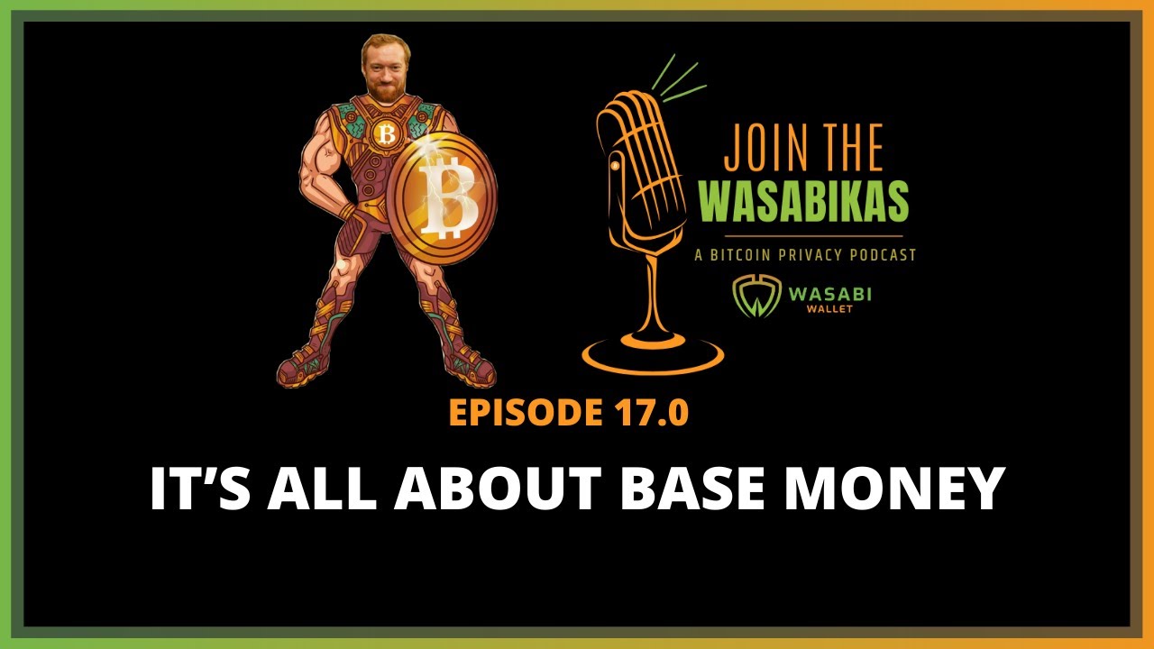 17.0 It’s all about Base Money || Matthew Mežinskis episode artwork