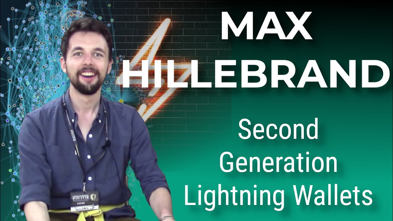 Max Hillebrand on Second Generation Bitcoin Lightning Network Wallets episode artwork