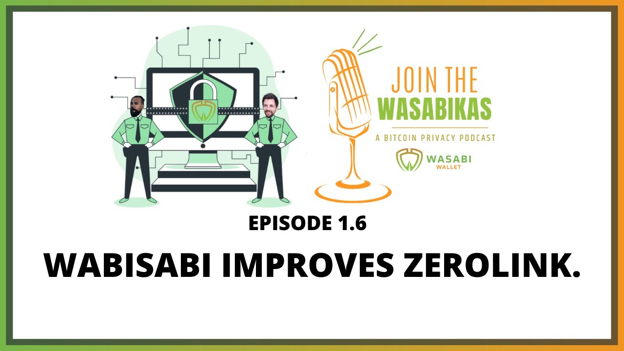 1.6 WabiSabi improves ZeroLink episode artwork
