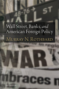 Wall Street, Banks, and American Foreign Policy cover