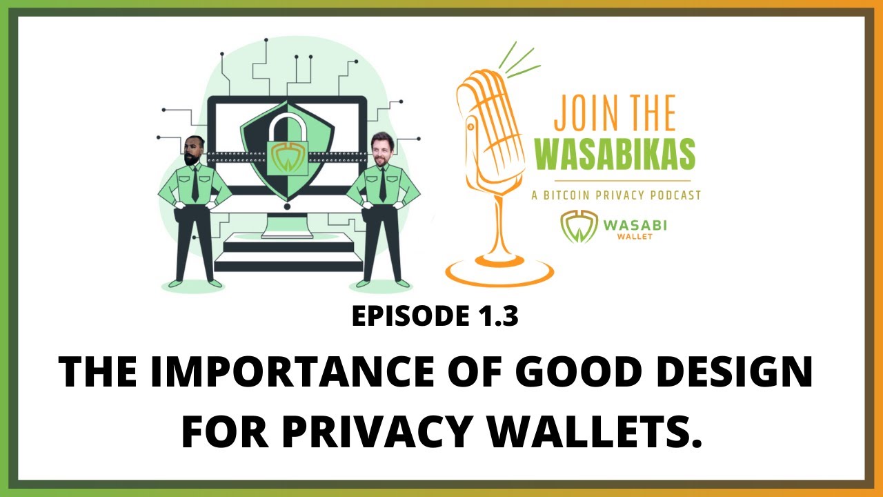 1.3 The importance of good design for privacy wallets episode artwork