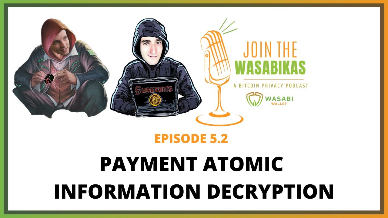 5.2 Payment Atomic Information Decryption episode artwork