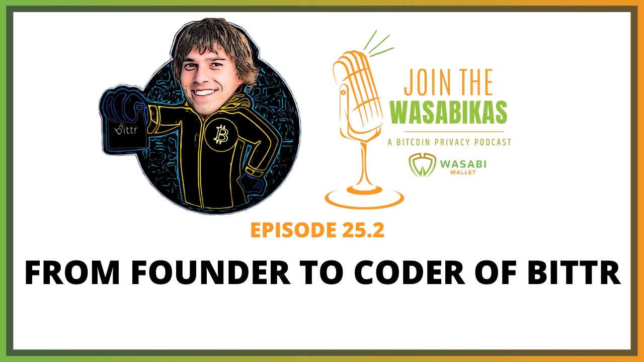 25.2 From Founder to Coder of Bittr || Ruben Waterman episode artwork