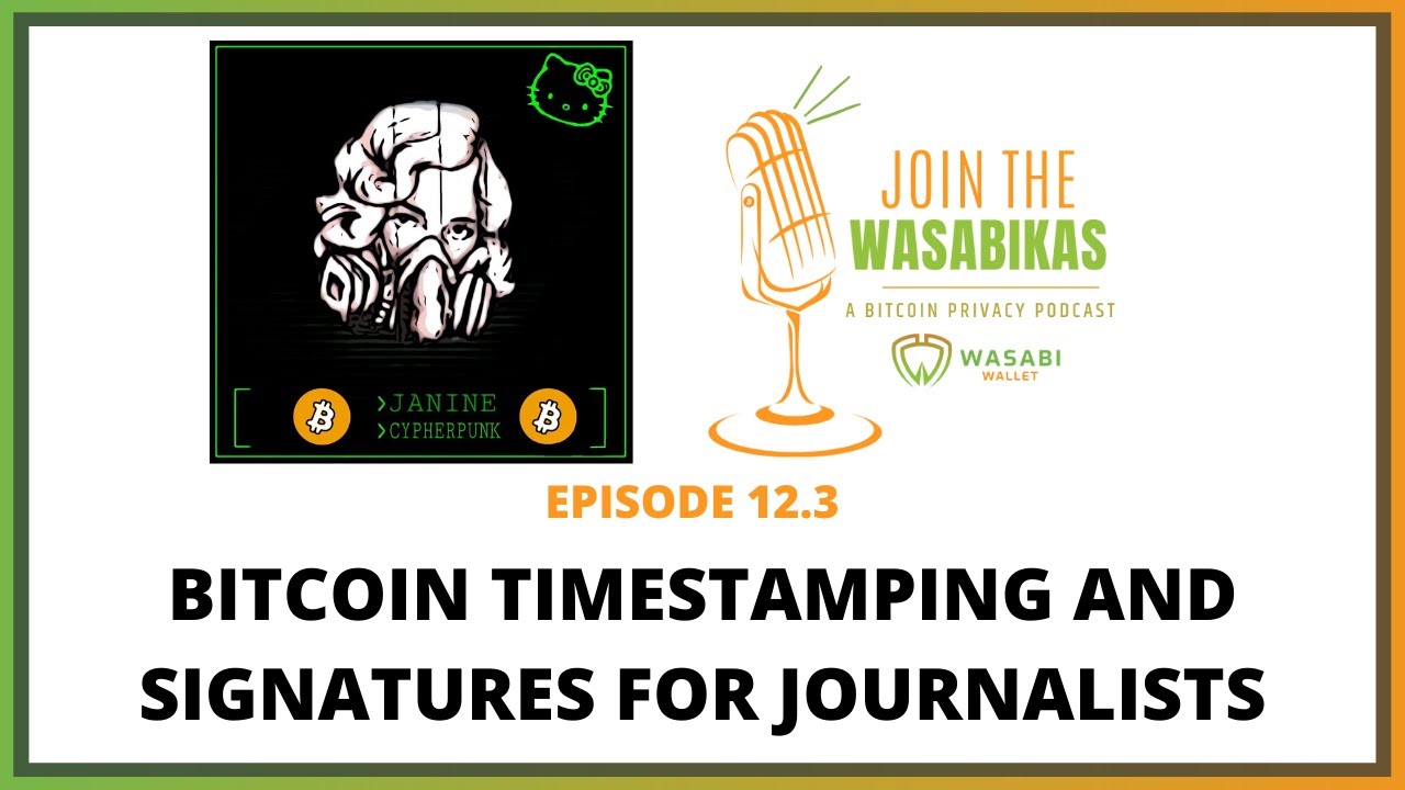 12.3 Bitcoin timestamping and signatures for journalists || Janine Römer episode artwork