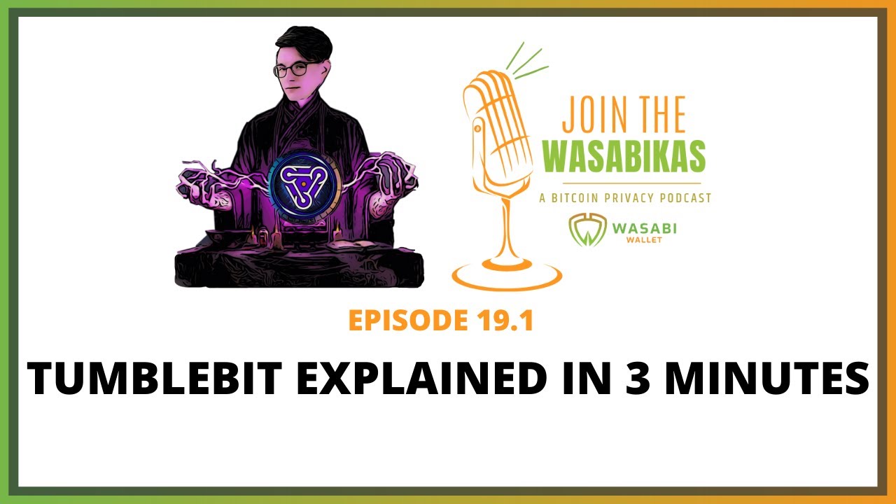 19.1 Tumblebit Explained in 3 Minutes || Dan Gould episode artwork