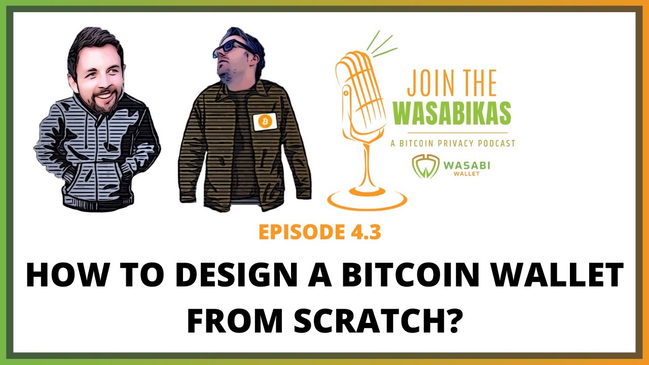 4.3 How to design a Bitcoin Wallet from scratch episode artwork