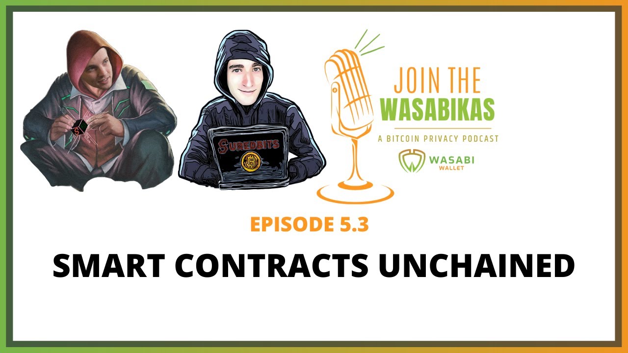 5.3 Smart Contracts Unchained episode artwork