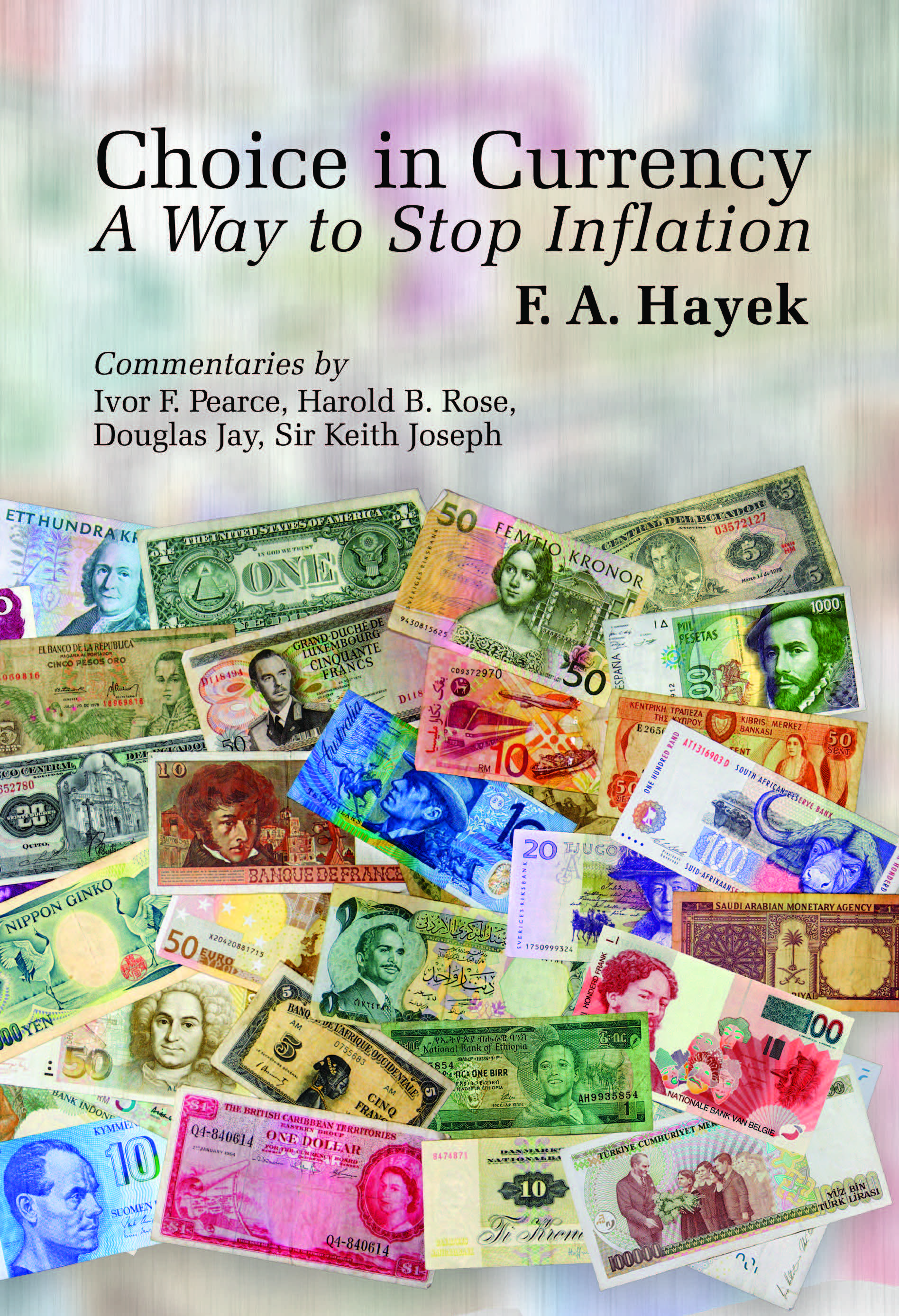 Choice in Currency: A Way to Stop Inflation cover