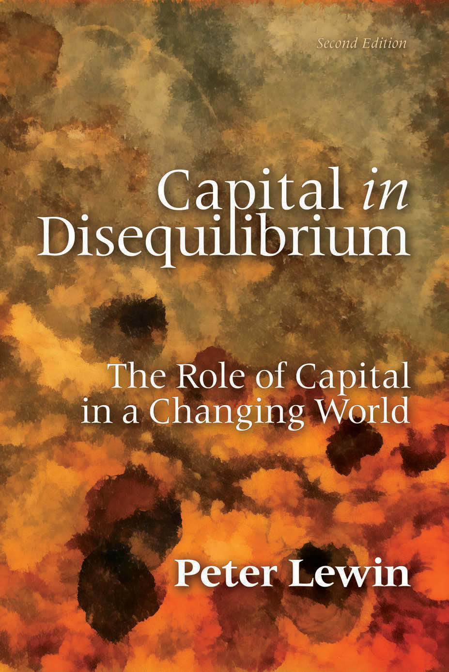 Capital in Disequilibrium: The Role of Capital in a Changing World cover